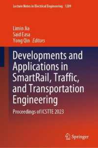 Developments and Applications in SmartRail, Traffic, and Transportation Engineering : Proceedings of ICSTTE 2023 (Lecture Notes in Electrical Engineering) （2024）