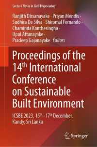 Proceedings of the 14th International Conference on Sustainable Built Environment : ICSBE 2023, 15th-17th December, Kandy, Sri Lanka (Lecture Notes in Civil Engineering)