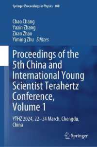 Proceedings of the 5th China and International Young Scientist Terahertz Conference, Volume 1 : YTHZ 2024, 22-24 March, Chengdu, China (Springer Proceedings in Physics)