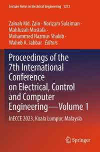 Proceedings of the 7th International Conference on Electrical, Control and Computer Engineering-Volume 1 : InECCE 2023, Kuala Lumpur, Malaysia (Lecture Notes in Electrical Engineering)