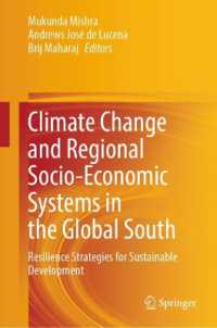 Climate Change and Regional Socio-Economic Systems in the Global South : Resilience Strategies for Sustainable Development （2024）