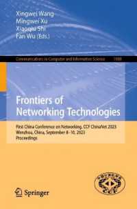 Frontiers of Networking Technologies : First China Conference on Networking, CCF ChinaNet 2023, Wenzhou, China, September 8-10, 2023, Proceedings (Communications in Computer and Information Science)