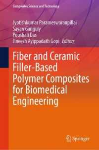 Fiber and Ceramic Filler-Based Polymer Composites for Biomedical Engineering (Composites Science and Technology) （2024）