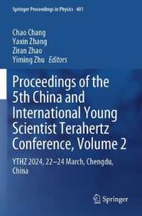 Proceedings of the 5th China and International Young Scientist Terahertz Conference, Volume 2 : YTHZ 2024, 22-24 March, Chengdu, China (Springer Proceedings in Physics)