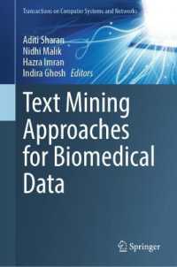医用データのためのテキストマイニングアプローチ<br>Text Mining Approaches for Biomedical Data (Transactions on Computer Systems and Networks) （2024）