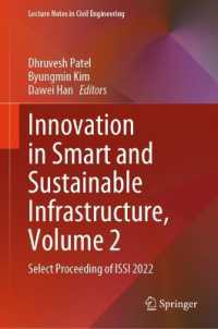 Innovation in Smart and Sustainable Infrastructure, Volume 2 : Select Proceeding of ISSI 2022 (Lecture Notes in Civil Engineering)