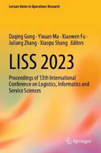 LISS 2023 : Proceedings of 13th International Conference on Logistics, Informatics and Service Sciences (Lecture Notes in Operations Research)