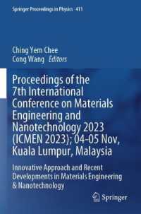 Proceedings of the 7th International Conference on Materials Engineering and Nanotechnology 2023 (ICMEN 2023); 04-05 Nov, Kuala Lumpur, Malaysia : Innovative Approach and Recent Developments in Materials Engineering & Nanotechnology (Springer Proceed