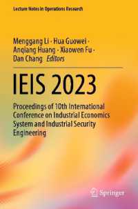 IEIS 2023 : Proceedings of 10th International Conference on Industrial Economics System and Industrial Security Engineering (Lecture Notes in Operations Research)