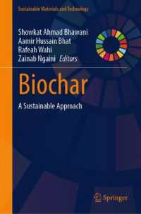 Biochar : A Sustainable Approach (Sustainable Materials and Technology) （2024）