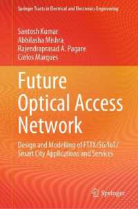 Future Optical Access Network : Design and Modelling of FTTX/5G/IoT/Smart City Applications and Services (Springer Tracts in Electrical and Electronics Engineering)