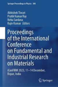 Proceedings of the International Conference on Fundamental and Industrial Research on Materials : iConFIRM 2023; 11-14 Dec; Ropar, India (Springer Proceedings in Physics)