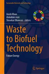 Waste to Biofuel Technology : Future Energy (Sustainable Materials and Technology) （2024）