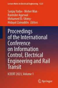 Proceedings of the International Conference on Information Control, Electrical Engineering and Rail Transit : ICEERT 2023, Volume 1 (Lecture Notes in Electrical Engineering) （2024）
