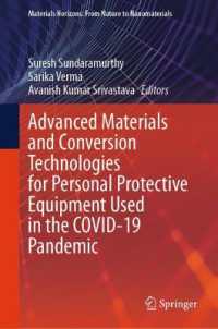 Advanced Materials and Conversion Technologies for Personal Protective Equipment Used in the COVID-19 Pandemic (Materials Horizons: from Nature to Nanomaterials)
