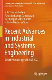 Recent Advances in Industrial and Systems Engineering : Select Proceedings of RAISE 2023 (Lecture Notes on Multidisciplinary Industrial Engineering)