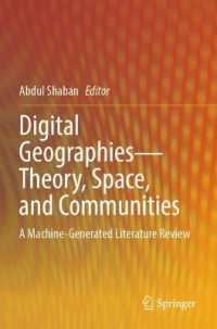 Digital Geographies—Theory, Space, and Communities : A Machine-Generated Literature Review