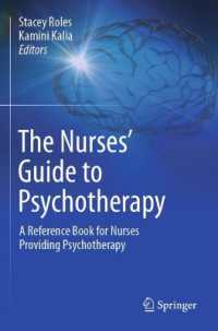 The Nurses' Guide to Psychotherapy : A Reference Book for Nurses Providing Psychotherapy