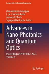 Advances in Nano-Photonics and Quantum Optics : Proceedings of PHOTONICS 2023, Volume 4 (Lecture Notes in Electrical Engineering) （2024）
