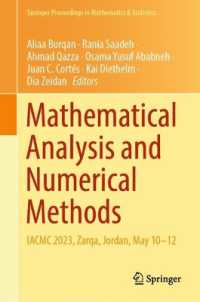 Mathematical Analysis and Numerical Methods : IACMC 2023, Zarqa, Jordan, May 10-12 (Springer Proceedings in Mathematics & Statistics) （2024）