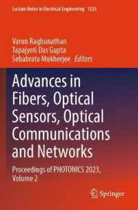 Advances in Fibers, Optical Sensors, Optical Communications and Networks : Proceedings of PHOTONICS 2023, Volume 2 (Lecture Notes in Electrical Engineering)