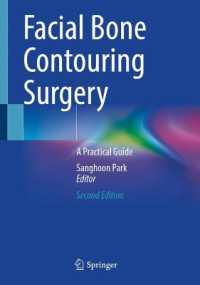Facial Bone Contouring Surgery : A Practical Guide （2ND）