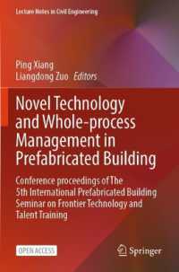 Novel Technology and Whole-Process Management in Prefabricated Building : Conference Proceedings of the 5th International Prefabricated Building Seminar on Frontier Technology and Talent Training (Lecture Notes in Civil Engineering)