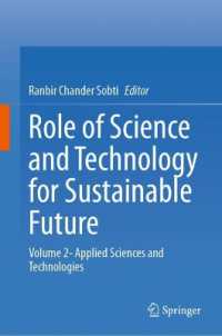 Role of Science and Technology for Sustainable Future : Volume 2- Applied Sciences and Technologies （2024）