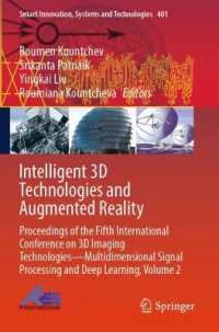 Intelligent 3D Technologies and Augmented Reality : Proceedings of the Fifth International Conference on 3D Imaging Technologies—Multidimensional Signal Processing and Deep Learning, Volume 2 (Smart Innovation, Systems and Technologies)