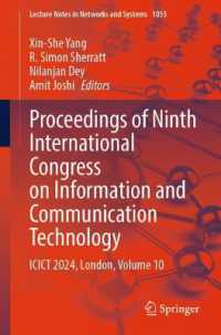 Proceedings of Ninth International Congress on Information and Communication Technology : ICICT 2024, London, Volume 10 (Lecture Notes in Networks and Systems) （2024）