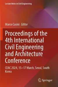 Proceedings of the 4th International Civil Engineering and Architecture Conference : CEAC 2024, 15-17 March, Seoul, South Korea (Lecture Notes in Civil Engineering)
