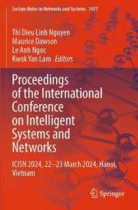 Proceedings of the International Conference on Intelligent Systems and Networks : ICISN 2024, 22-23 March 2024, Hanoi, Vietnam (Lecture Notes in Networks and Systems)