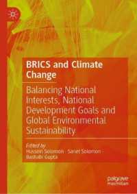 BRICS and Climate Change : Balancing National Interests, National Development Goals and Global Environmental Sustainability （2025）
