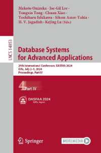 Database Systems for Advanced Applications : 29th International Conference, DASFAA 2024, Gifu, Japan, July 2-5, 2024, Proceedings, Part IV (Lecture Notes in Computer Science) （2024）