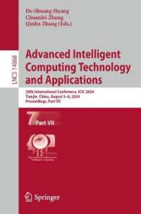 Advanced Intelligent Computing Technology and Applications : 20th International Conference, ICIC 2024, Tianjin, China, August 5-8, 2024, Proceedings, Part VII (Lecture Notes in Computer Science) （2024）
