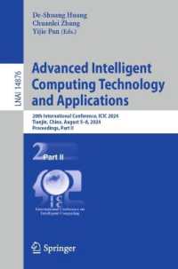 Advanced Intelligent Computing Technology and Applications : 20th International Conference, ICIC 2024, Tianjin, China, August 5-8, 2024, Proceedings, Part II (Lecture Notes in Artificial Intelligence) （2024）