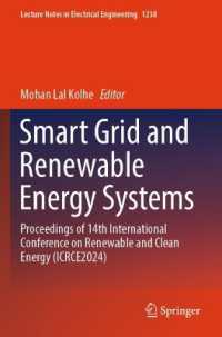 Smart Grid and Renewable Energy Systems : Proceedings of 14th International Conference on Renewable and Clean Energy (ICRCE2024) (Lecture Notes in Electrical Engineering)