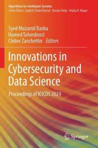 Innovations in Cybersecurity and Data Science : Proceedings of ICICDS 2024 (Algorithms for Intelligent Systems)