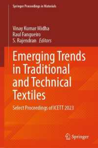 Emerging Trends in Traditional and Technical Textiles : Select Proceedings of ICETT 2023 (Springer Proceedings in Materials) （2025）