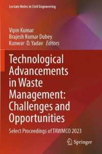 Technological Advancements in Waste Management: Challenges and Opportunities : Select Proceedings of TAWMCO 2023 (Lecture Notes in Civil Engineering)