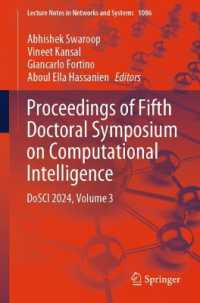 Proceedings of Fifth Doctoral Symposium on Computational Intelligence : DoSCI 2024, Volume 3 (Lecture Notes in Networks and Systems) （2024）