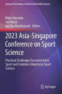 2023 Asia-Singapore Conference on Sport Science : Practical Challenges Encountered in Sport and Solutions Adopted in Sport Science (Springer Proceedings in Behavioral & Health Sciences)