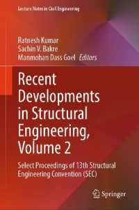 Recent Developments in Structural Engineering, Volume 2 : Select Proceedings of 13th Structural Engineering Convention (SEC) (Lecture Notes in Civil Engineering) （2024）