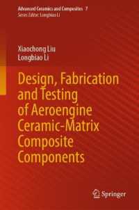Design, Fabrication and Testing of Aeroengine Ceramic-Matrix Composite Components (Advanced Ceramics and Composites)