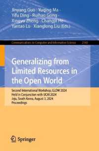 Generalizing from Limited Resources in the Open World : Second International Workshop, GLOW 2024, Held in Conjunction with IJCAI 2024, Jeju, South Korea, August 3, 2024, Proceedings (Communications in Computer and Information Science)