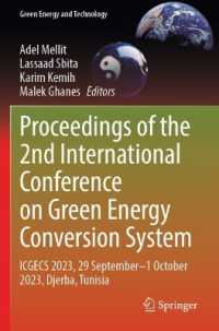 Proceedings of the 2nd International Conference on Green Energy Conversion System : ICGECS 2023, 29 September-1 October 2023, Djerba, Tunisia (Green Energy and Technology)
