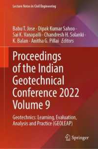 Proceedings of the Indian Geotechnical Conference 2022 Volume 9 : Geotechnics: Learning, Evaluation, Analysis and Practice (GEOLEAP) (Lecture Notes in Civil Engineering)