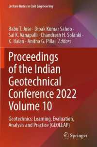 Proceedings of the Indian Geotechnical Conference 2022 Volume 10 : Geotechnics: Learning, Evaluation, Analysis and Practice (GEOLEAP) (Lecture Notes in Civil Engineering)