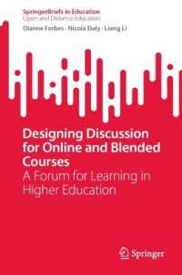 Designing Discussion for Online and Blended Courses : A Forum for Learning in Higher Education (Springerbriefs in Education) （2025）