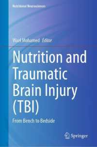 Nutrition and Traumatic Brain Injury (TBI) : From Bench to Bed Side (Nutritional Neurosciences)